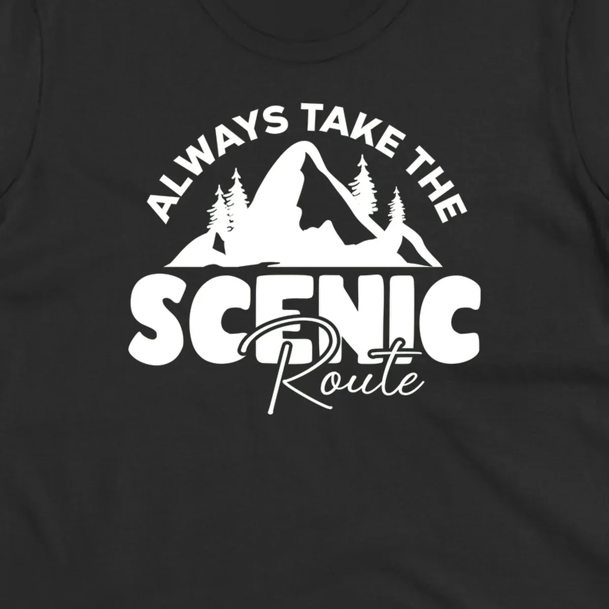 White mountain landscape illustration with evergreen trees and text reading 'All Ways Take The Scenic Route' on gray background