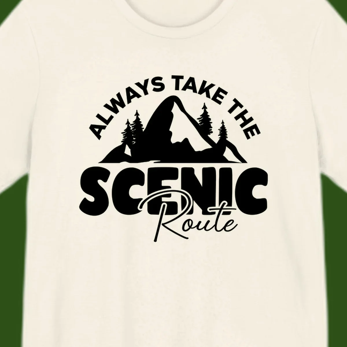 White mountain landscape illustration with evergreen trees and text reading 'All Ways Take The Scenic Route' on gray background