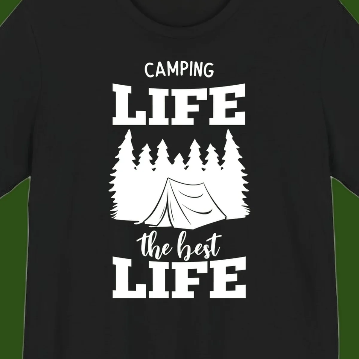 White tent and forest silhouette with text reading Camping Life The Best Life on gray background