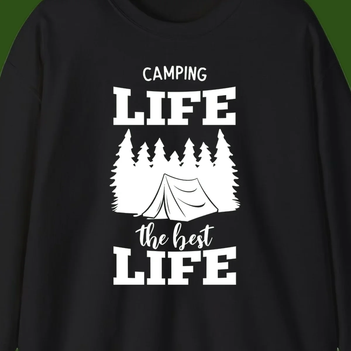 White tent and forest silhouette with text reading Camping Life The Best Life on gray background