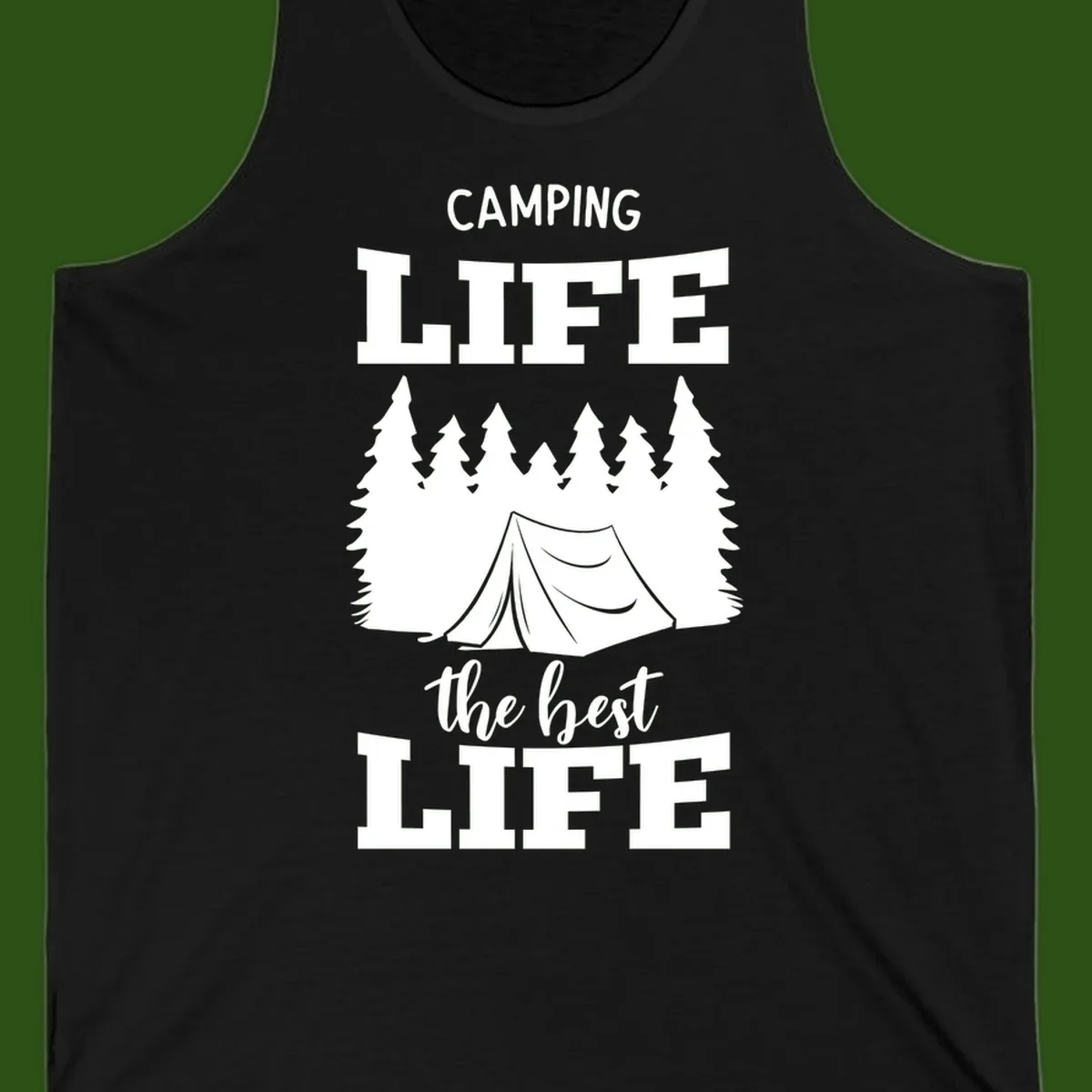 White tent and forest silhouette with text reading Camping Life The Best Life on gray background