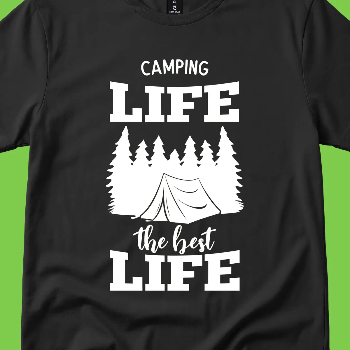 White tent and forest silhouette with text reading Camping Life The Best Life on gray background