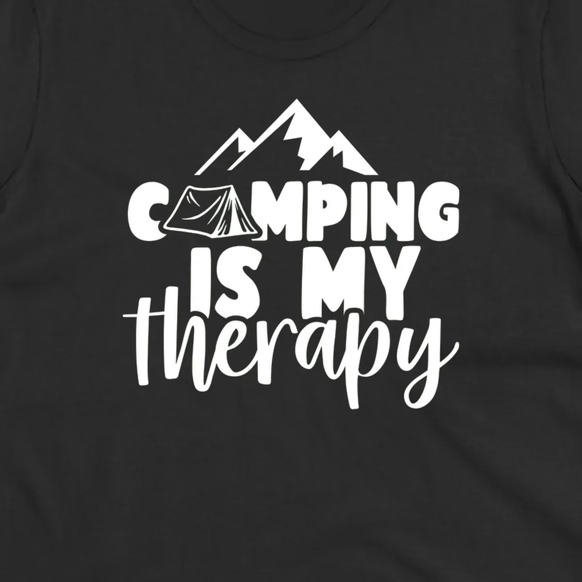 White text reading 'Camping Is My Therapy' with tent and mountain graphic design on gray background