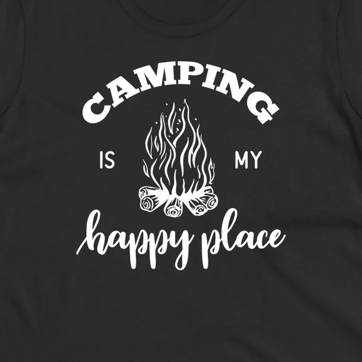 White campfire illustration with text reading 'Camping Is My Happy Place' on gray background