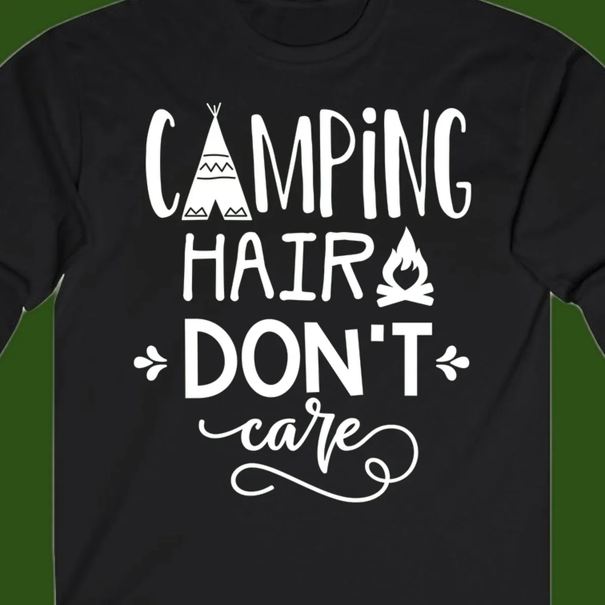 Camping hair don't care design with teepee, campfire, and decorative leaves on gray background