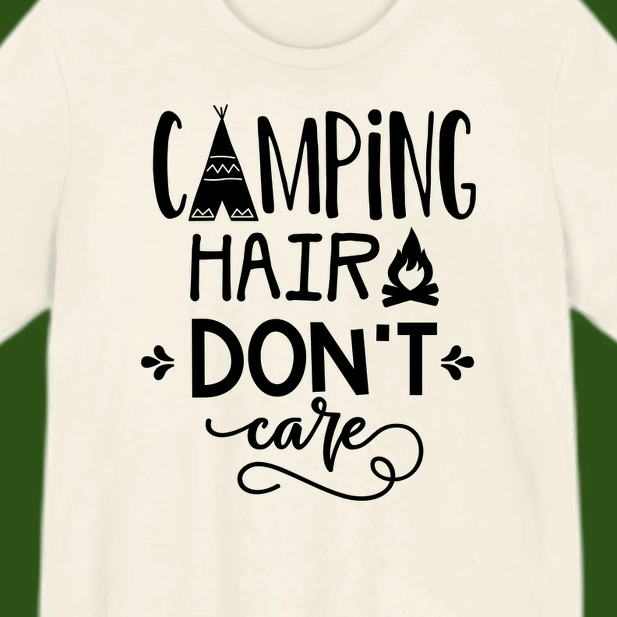 Camping hair don't care design with teepee, campfire, and decorative leaves on gray background