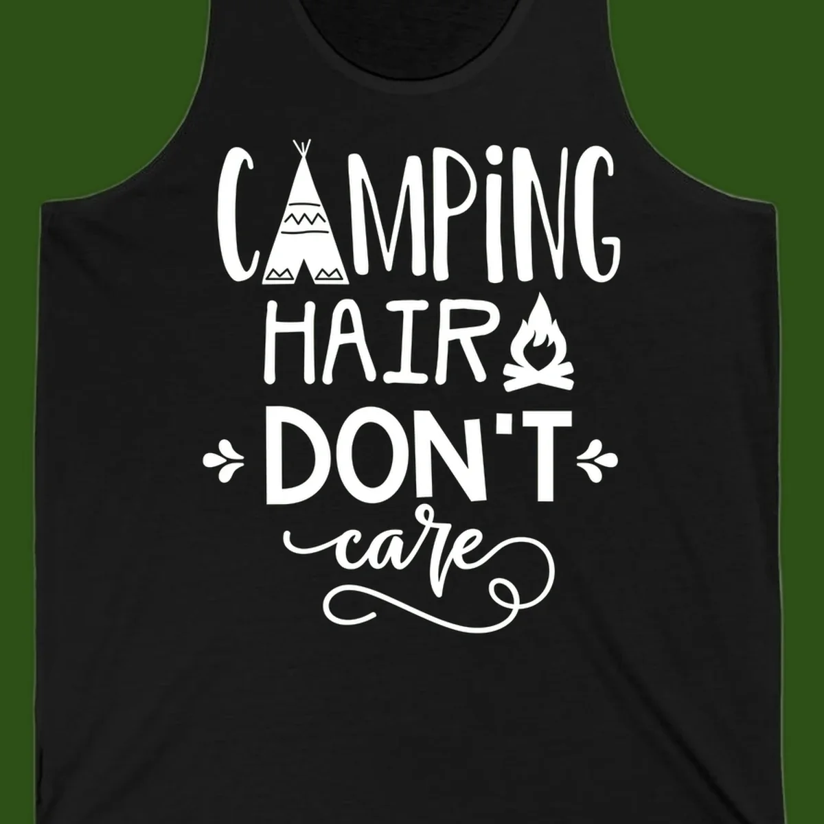 Camping hair don't care design with teepee, campfire, and decorative leaves on gray background