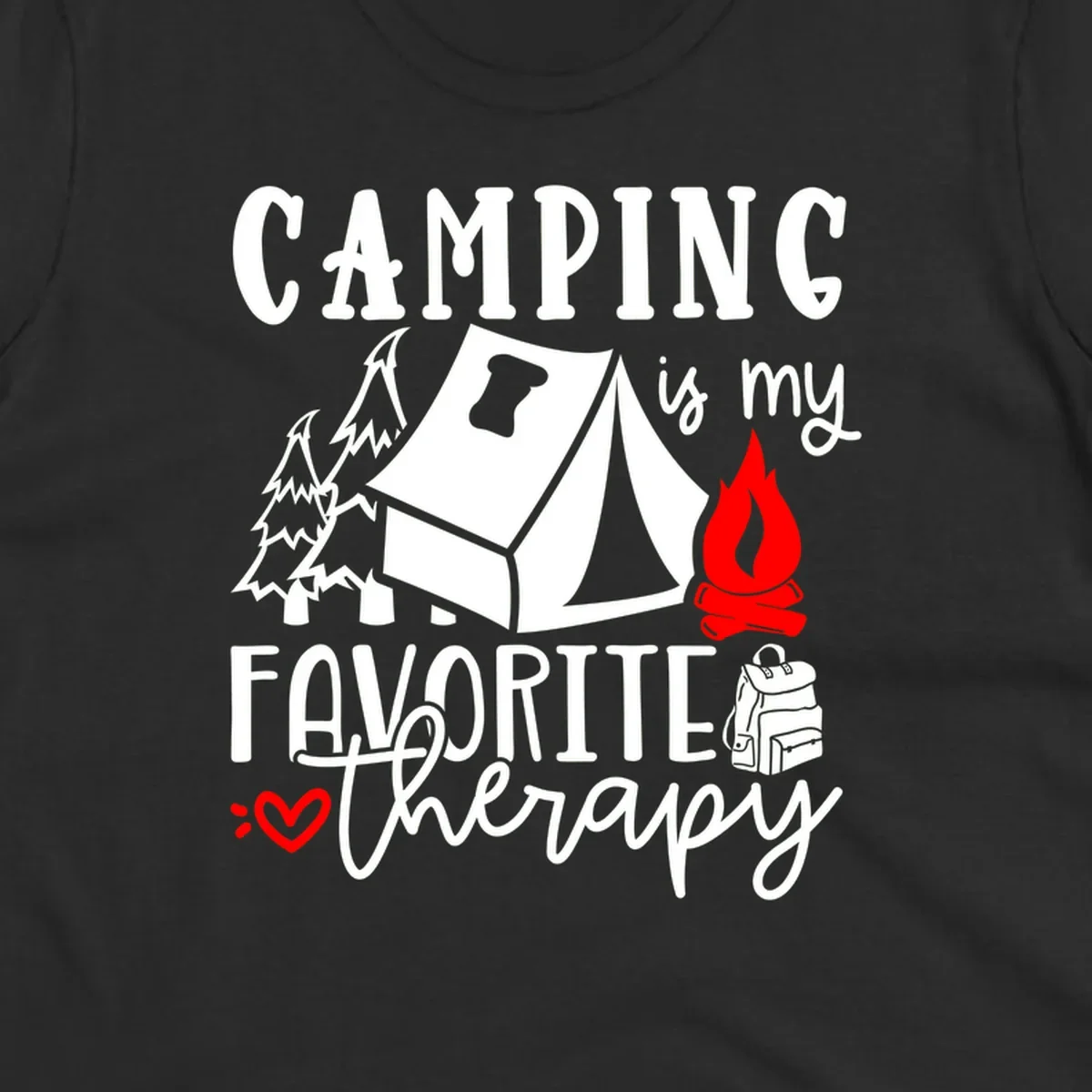 Illustration of tent, campfire, trees, and backpack with text reading 'Camping is my Favorite Therapy' on gray background