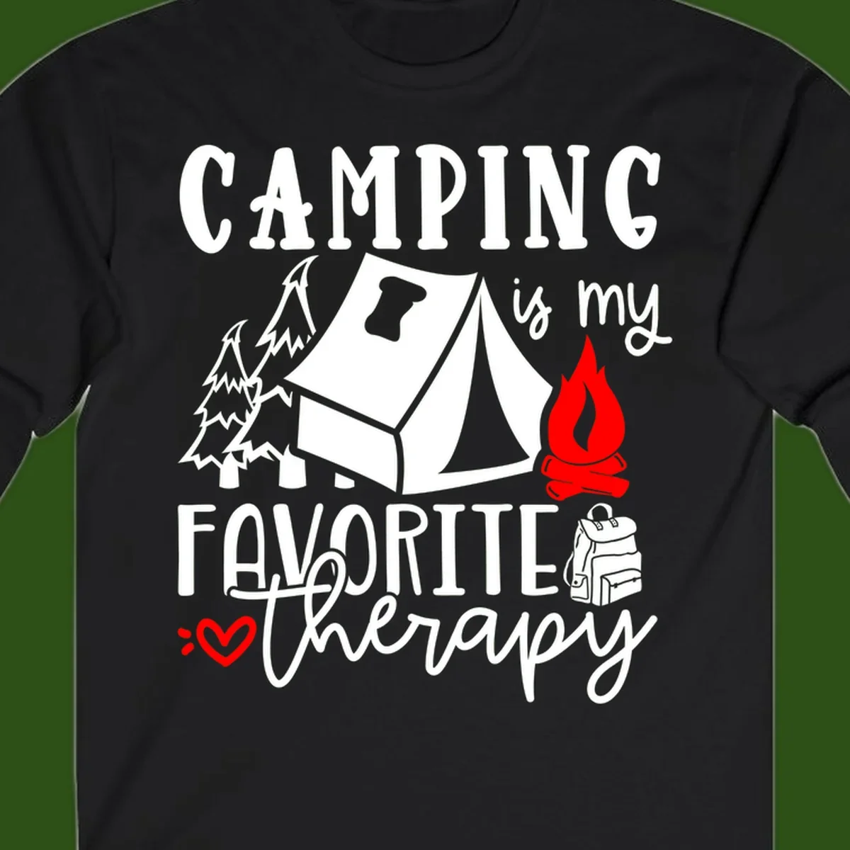 Illustration of tent, campfire, trees, and backpack with text reading 'Camping is my Favorite Therapy' on gray background