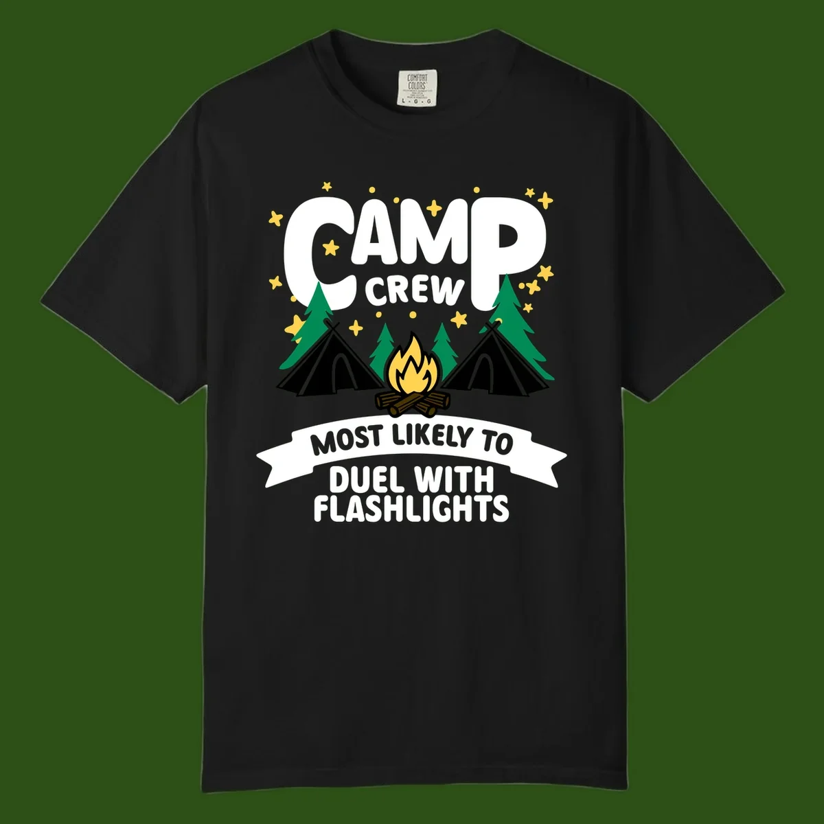 Camping design with "Camp Crew" text, teepees, campfire, trees, and stars. Banner reads "Most Likely To Duel With Flashlights."