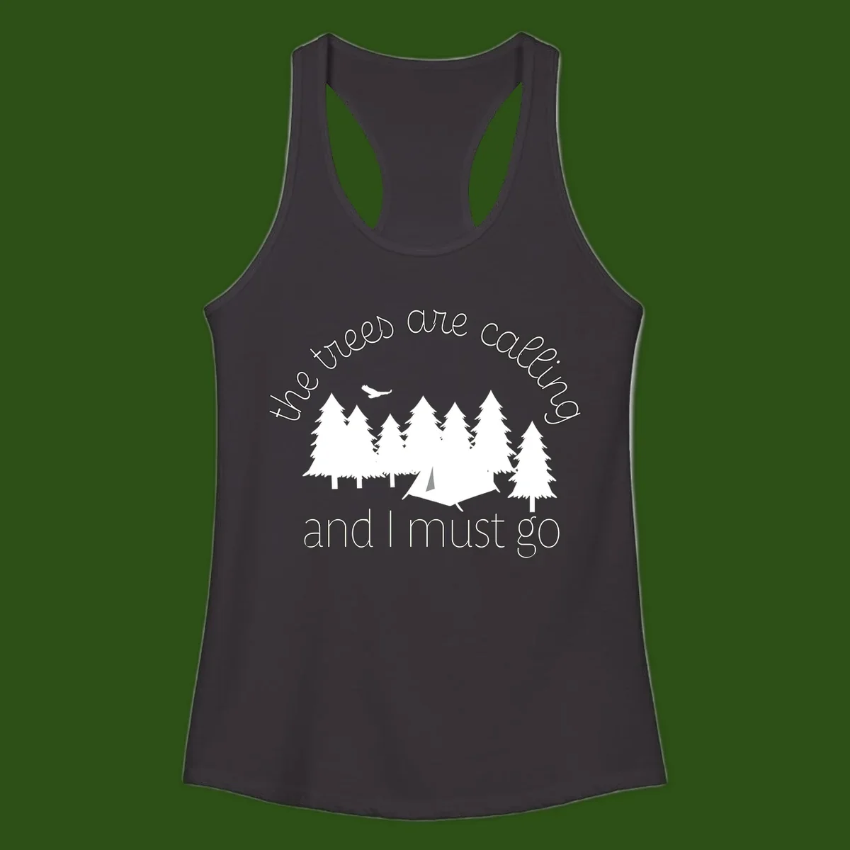 Minimalist camping design with evergreen trees, tent, and airplane with text 'The trees are calling and I must go'
