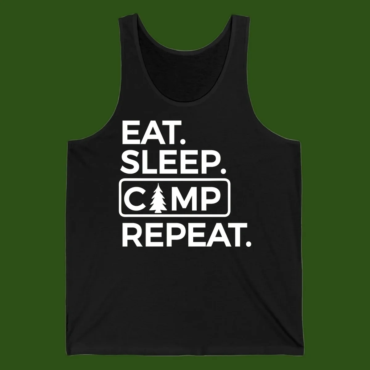 White text design reading 'EAT. SLEEP. CAMP. REPEAT.' with an evergreen tree icon, on gray background