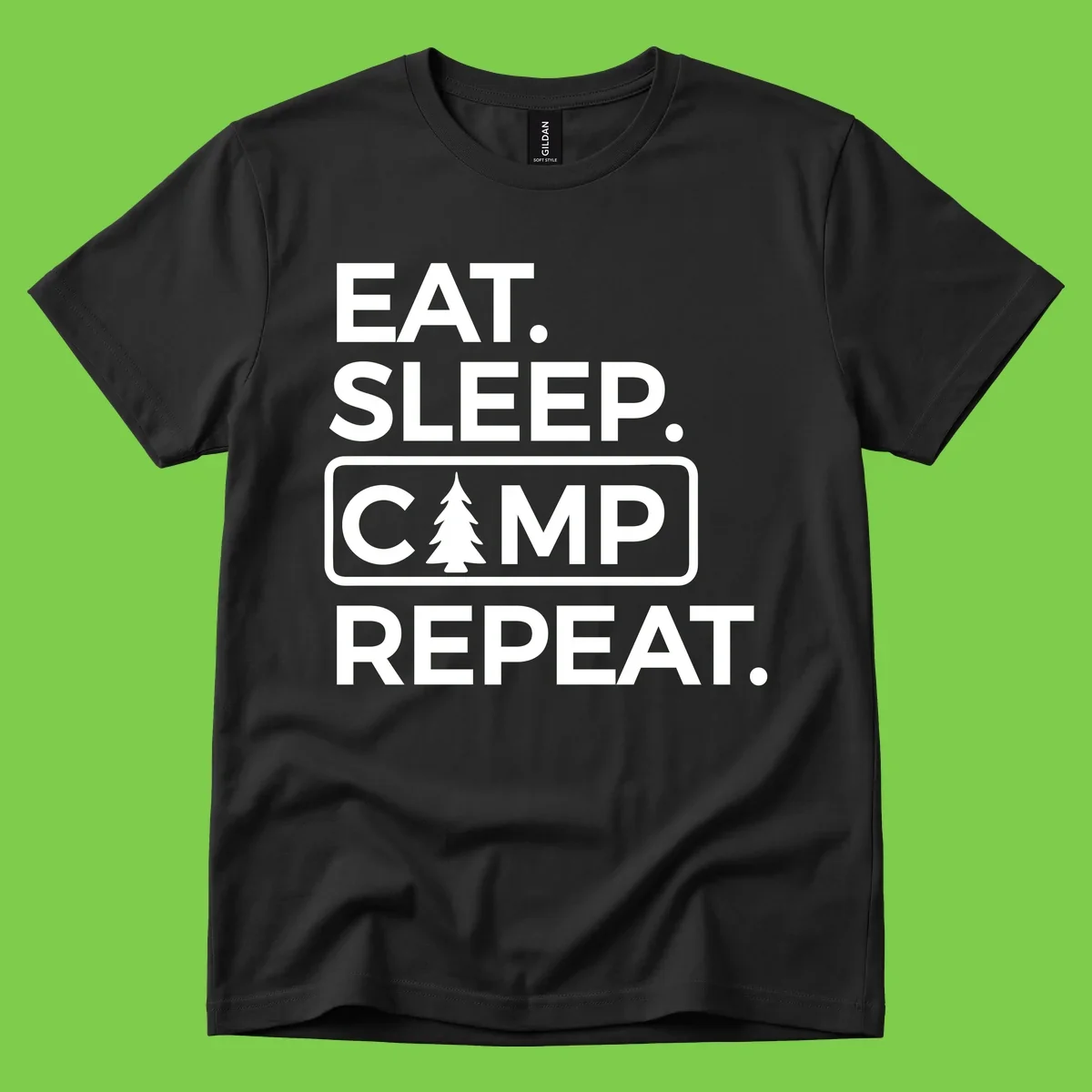 White text design reading 'EAT. SLEEP. CAMP. REPEAT.' with an evergreen tree icon, on gray background
