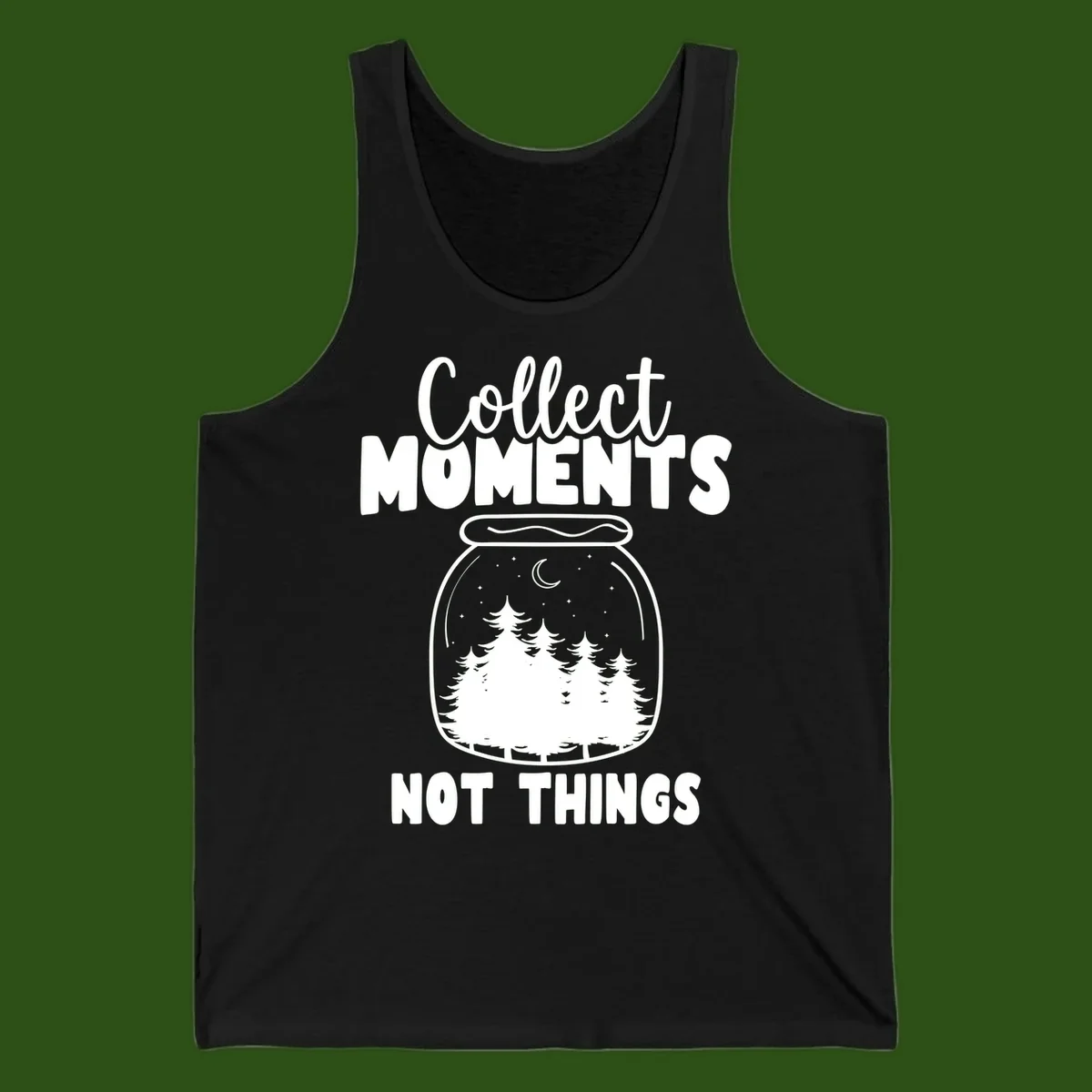Illustration of a mason jar containing a nighttime forest scene with trees, moon, and stars, with text reading 'Collect Moments Not Things'