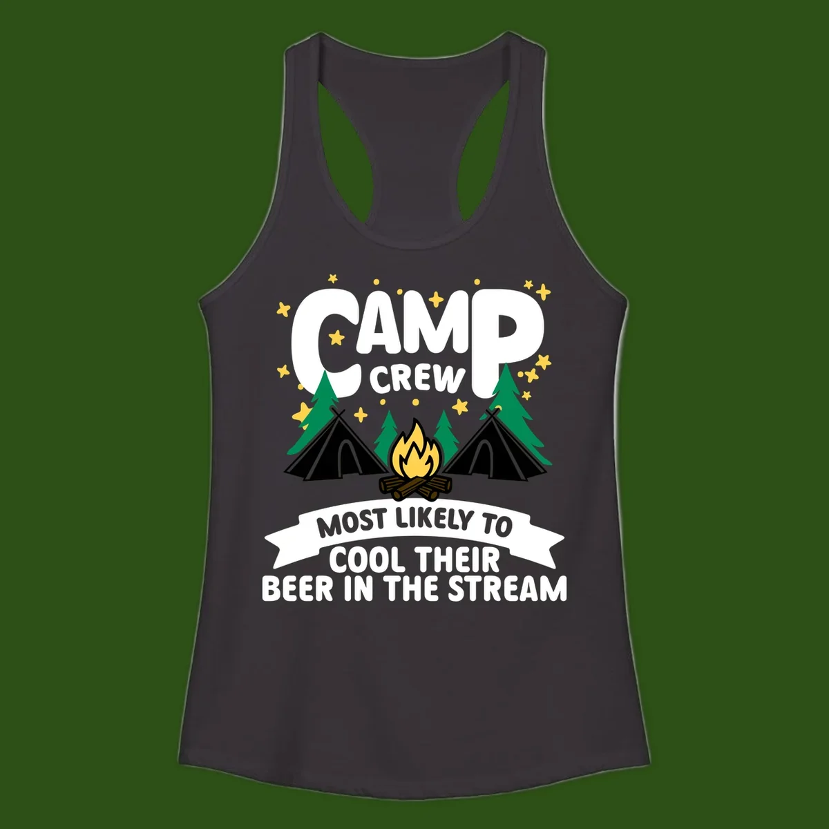 Camp crew most likely to cool beer in stream design with tents, campfire, trees and stars