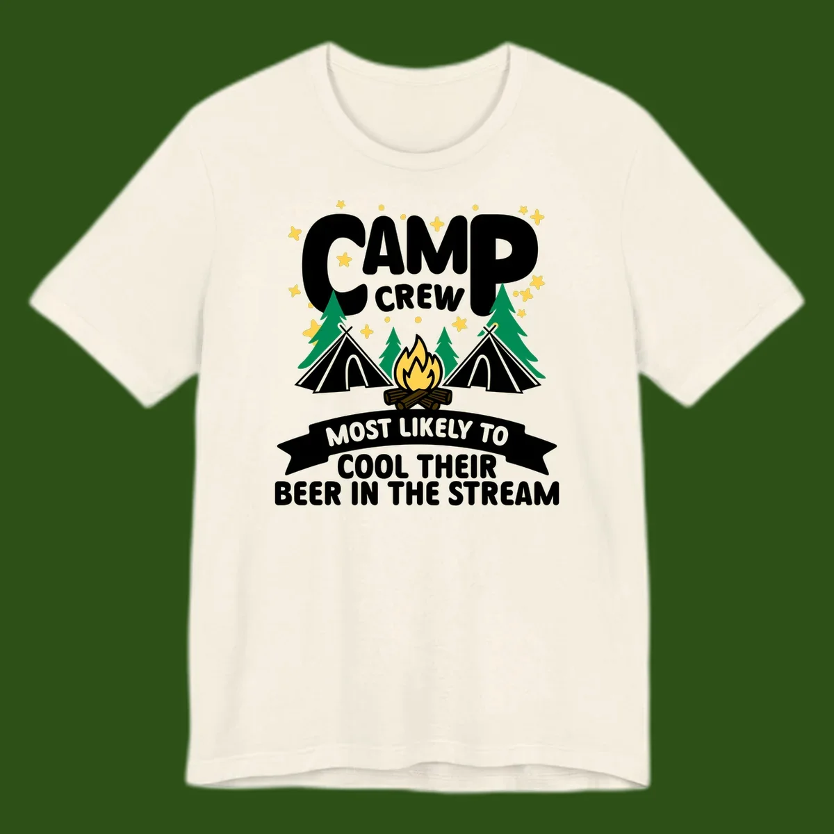 Camp crew most likely to cool beer in stream design with tents, campfire, trees and stars