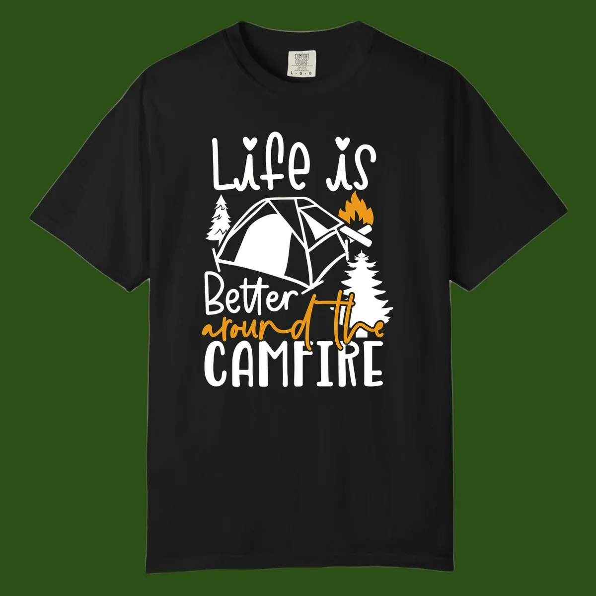 Campfire life better design with tent, campfire flames, pine trees, and hand-lettered text on gray background
