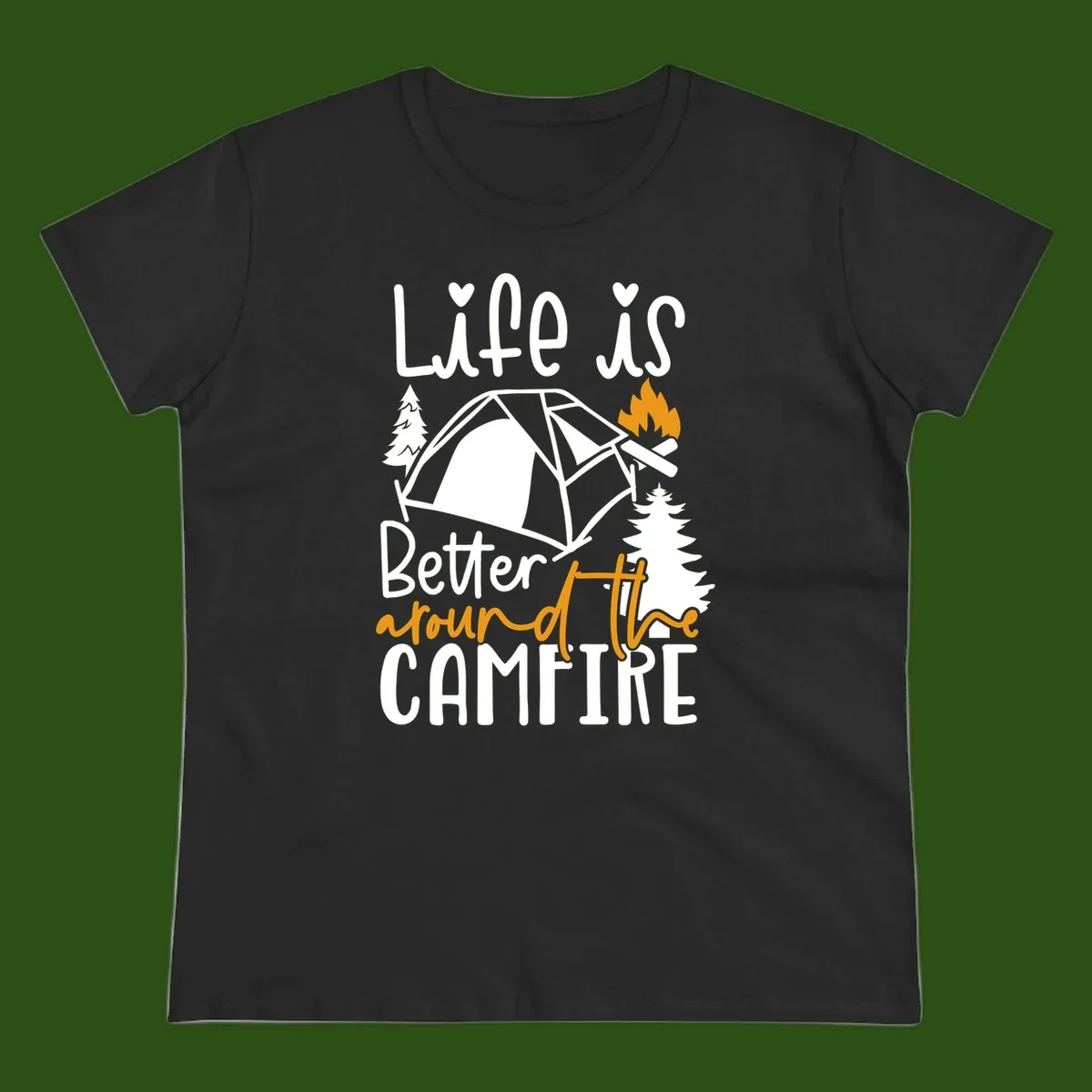 Campfire life better design with tent, campfire flames, pine trees, and hand-lettered text on gray background