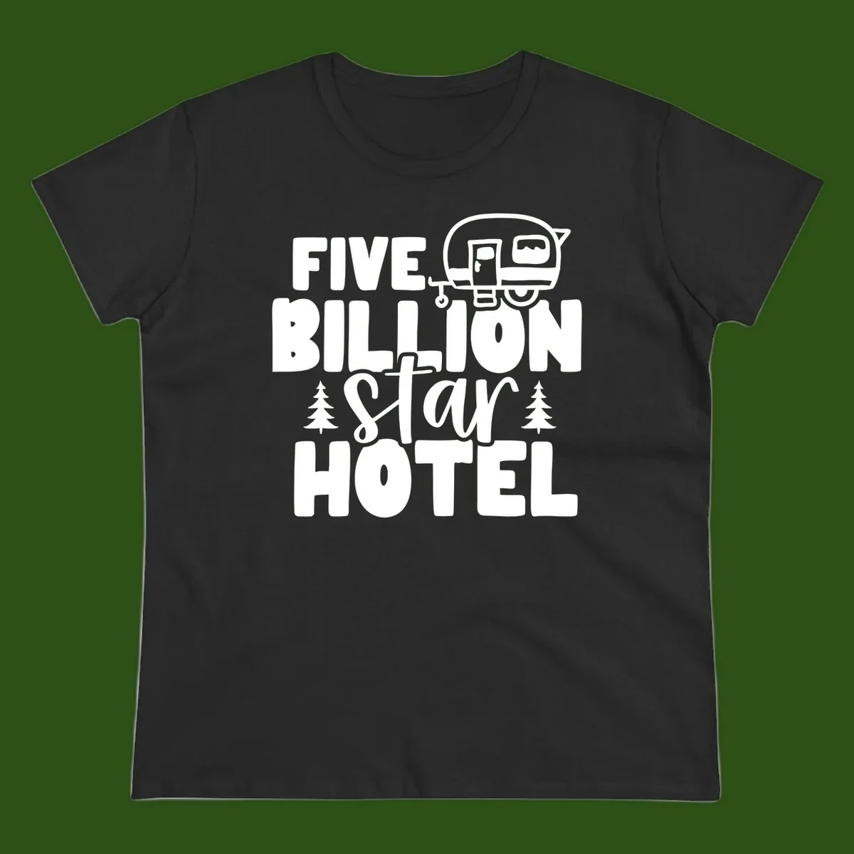 Vintage travel trailer design with 'Five Billion Star Hotel' text and pine trees on gray background