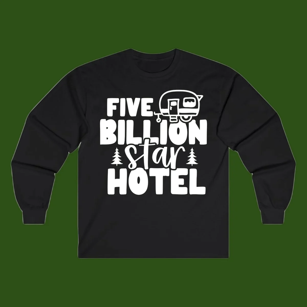 Vintage travel trailer design with 'Five Billion Star Hotel' text and pine trees on gray background