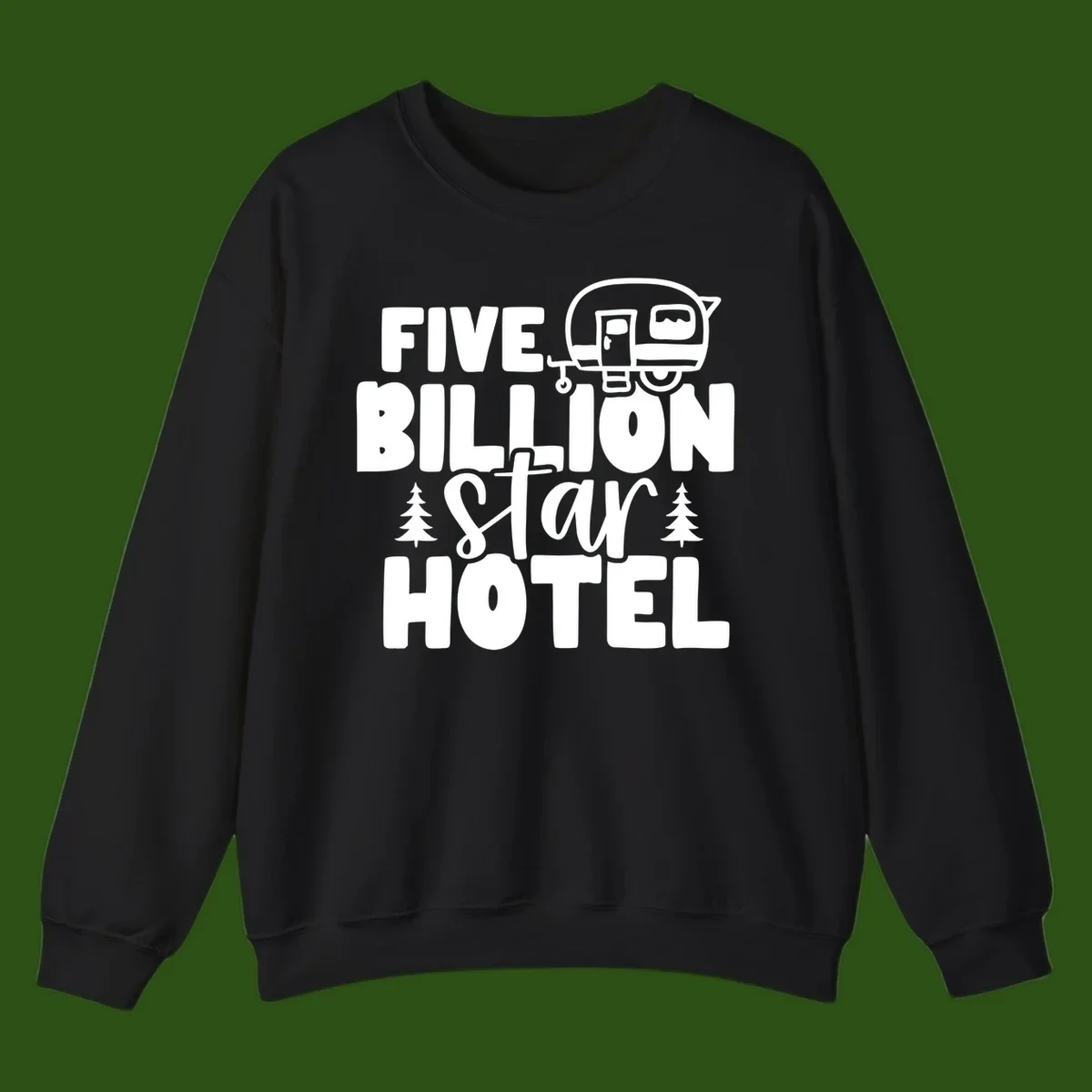 Vintage travel trailer design with 'Five Billion Star Hotel' text and pine trees on gray background