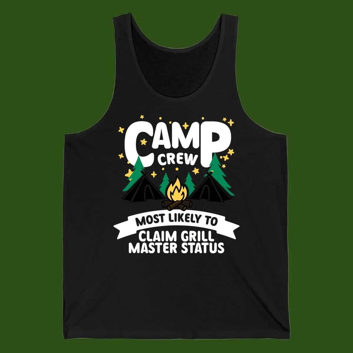 Camping design featuring 'Camp Crew' text with campfire, teepees, and trees, with banner reading 'Most Likely to Claim Grill Master Status'