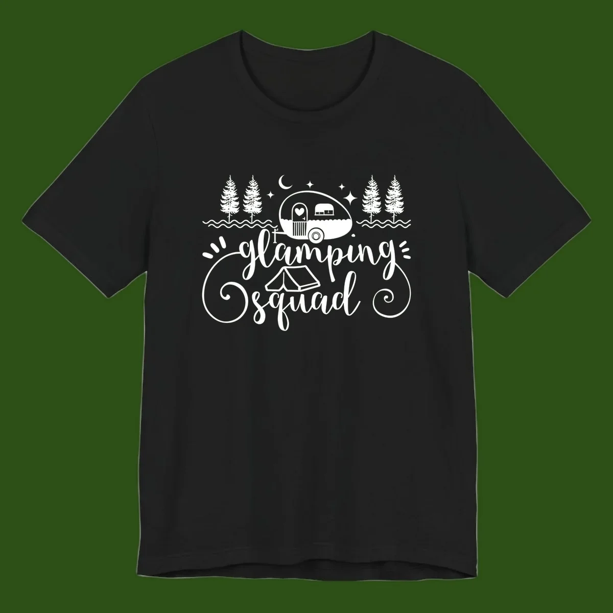 Glamping squad goals design featuring airstream trailer, tent, pine trees, moon and stars with elegant script lettering