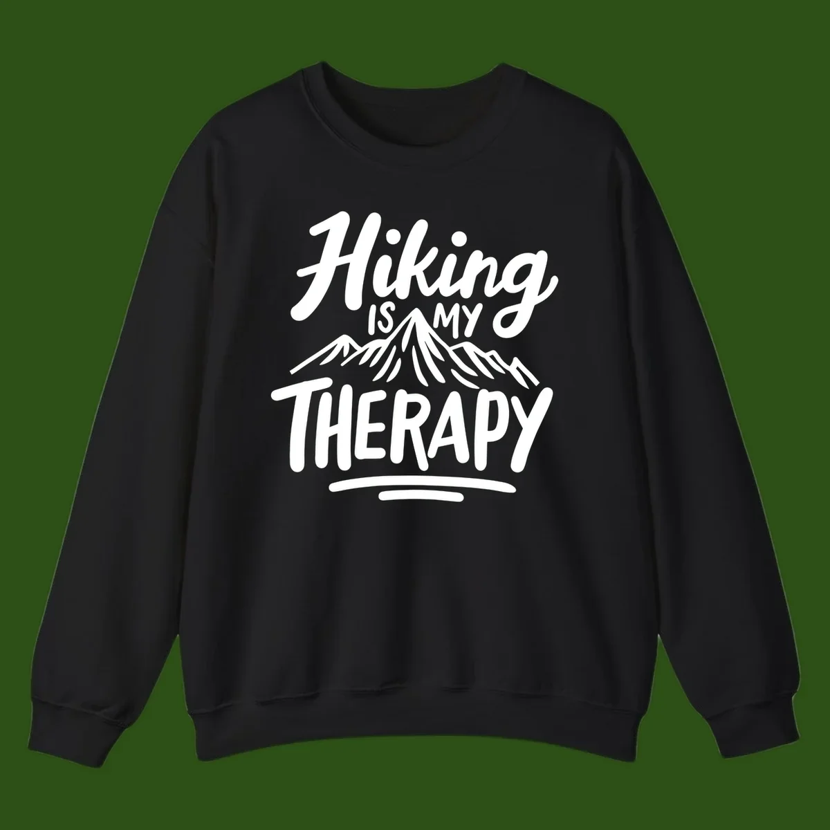 White text reading 'Hiking is MY THERAPY' with illustrated mountain range, on gray background