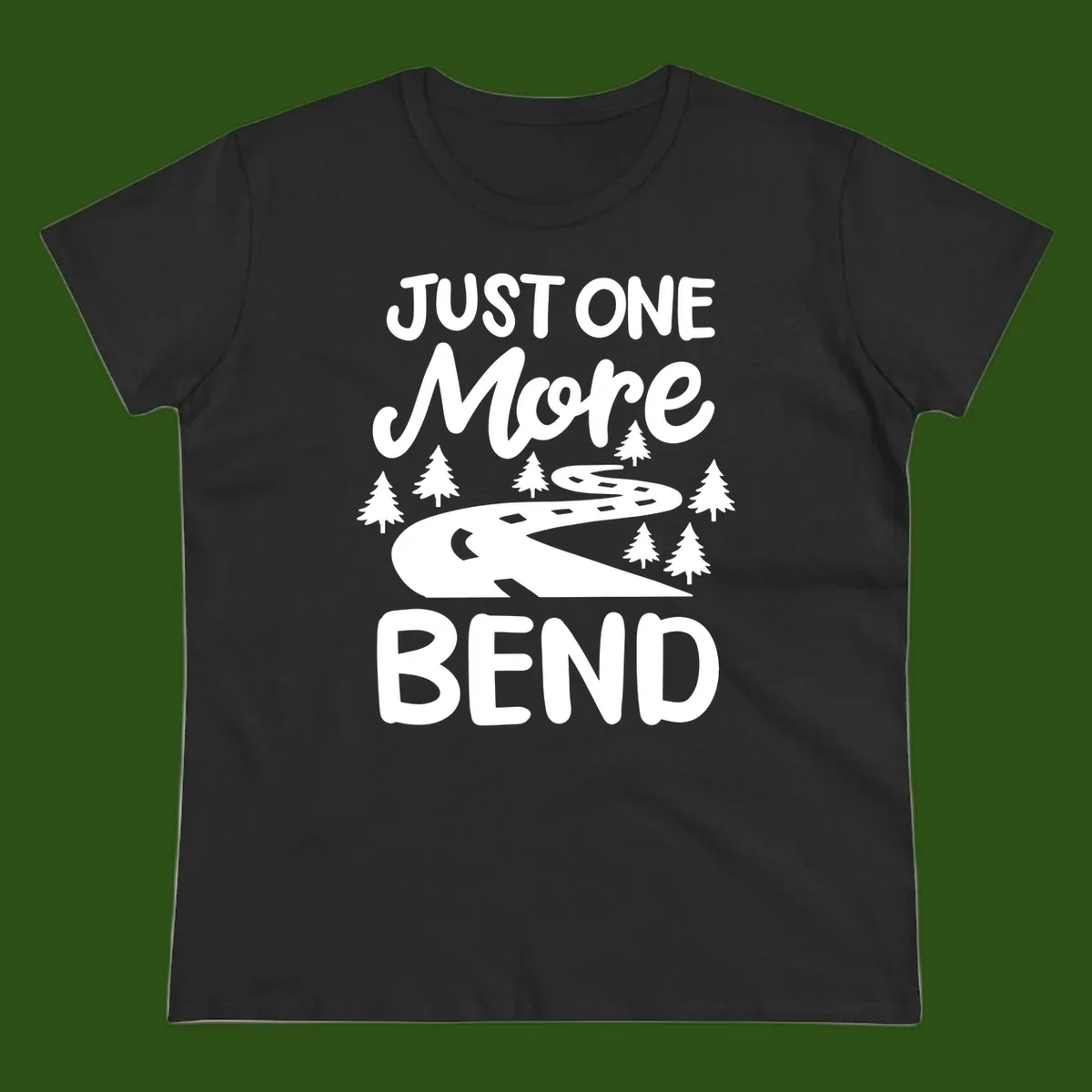 White design on gray background showing a winding road through evergreen trees with cursive text reading 'Just One More Bend'