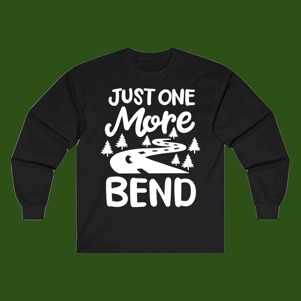 White design on gray background showing a winding road through evergreen trees with cursive text reading 'Just One More Bend'