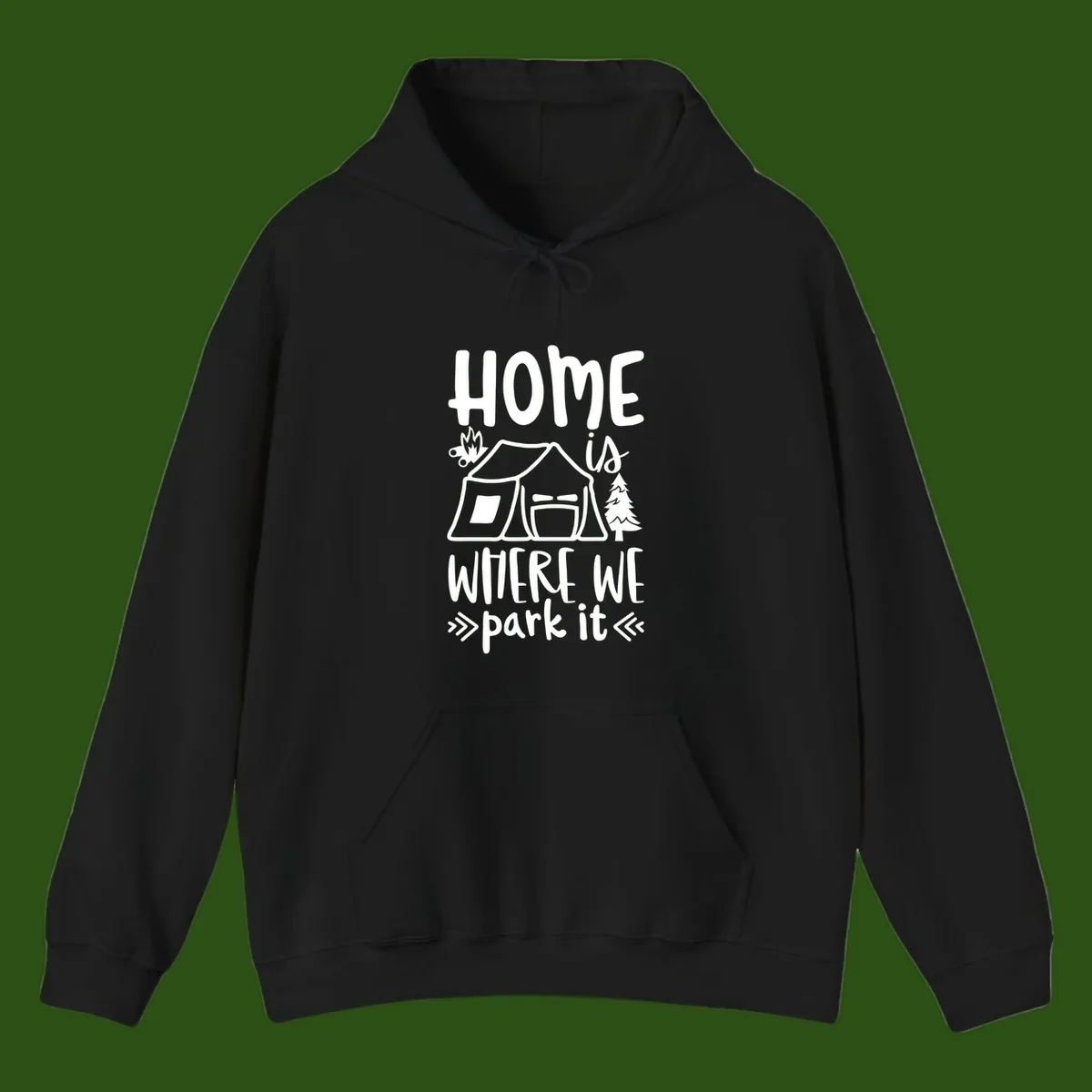 Home is where we park it camping design with tent, campfire, and evergreen tree illustration