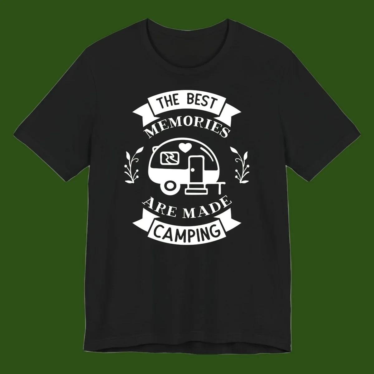 Vintage badge design with travel trailer and heart, text reading 'The Best Memories Are Made Camping' with decorative botanical branches