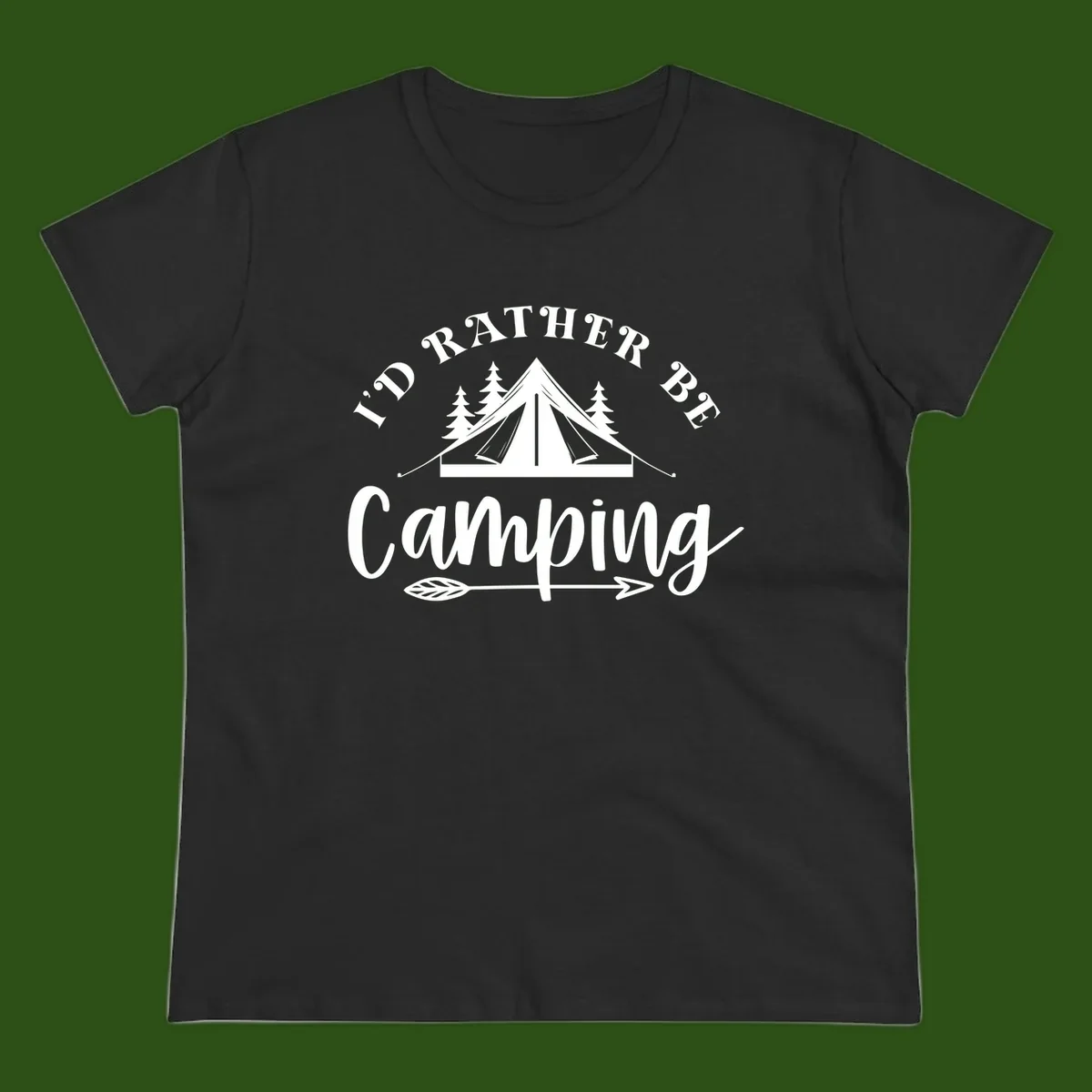I'd Rather Be Camping design with bell tent, pine trees, and decorative elements on gray background