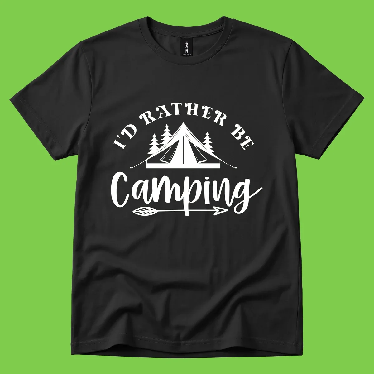 I'd Rather Be Camping design with bell tent, pine trees, and decorative elements on gray background