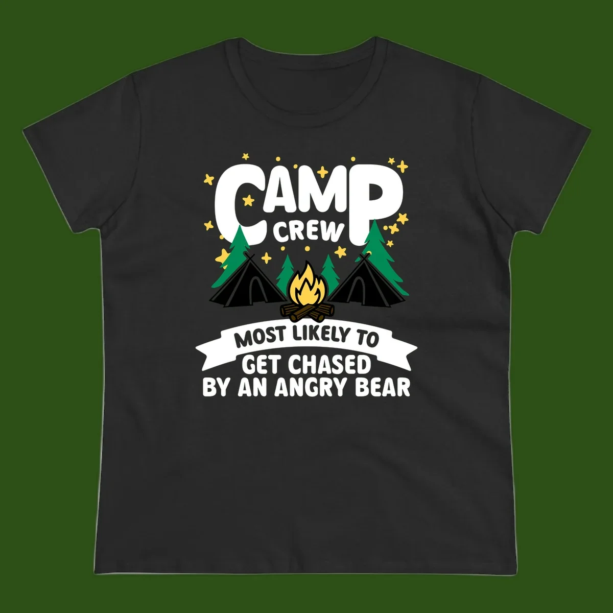 Camp crew angry bear design featuring campfire, teepees, pine trees and stars with humorous text about getting chased by bears