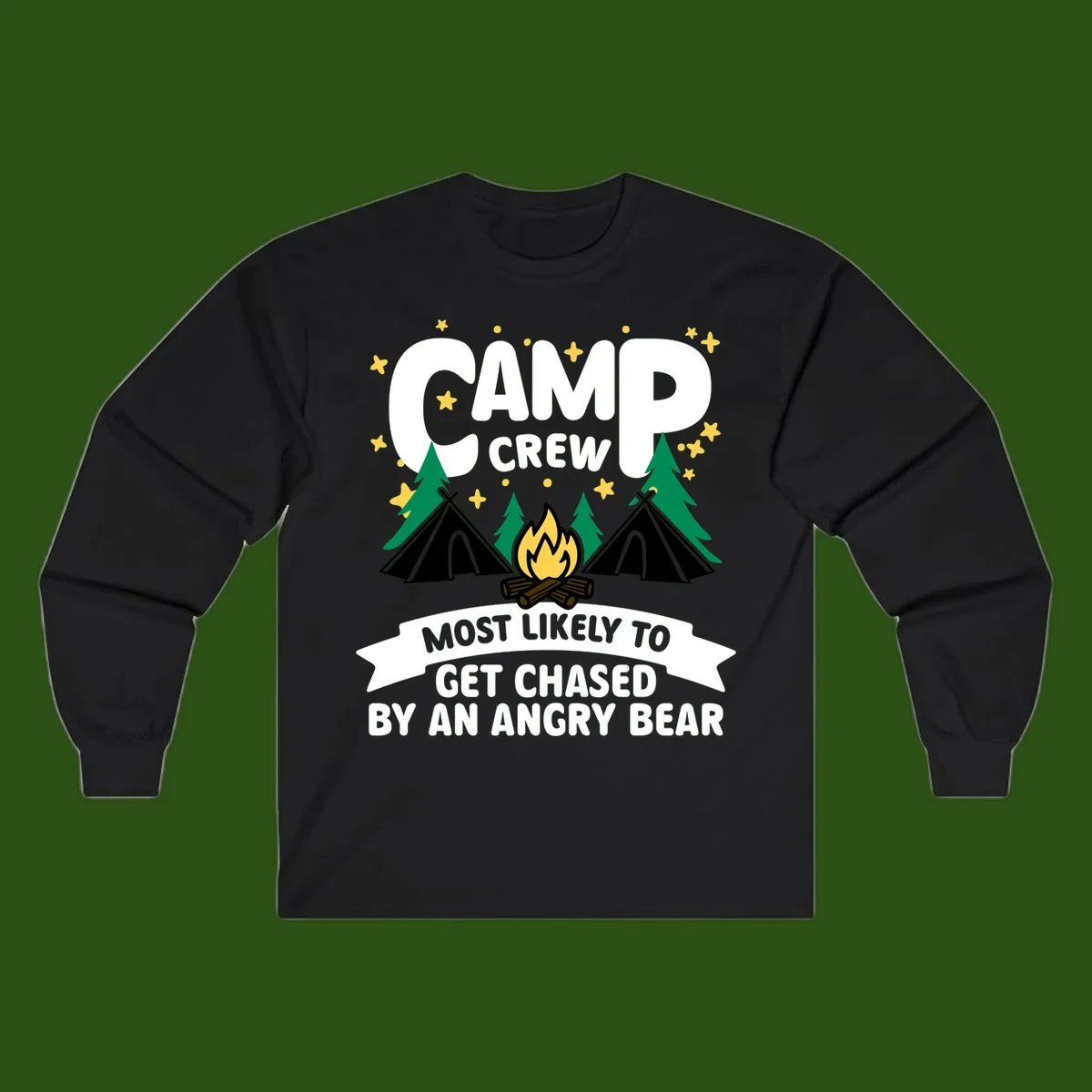 Camp crew angry bear design featuring campfire, teepees, pine trees and stars with humorous text about getting chased by bears