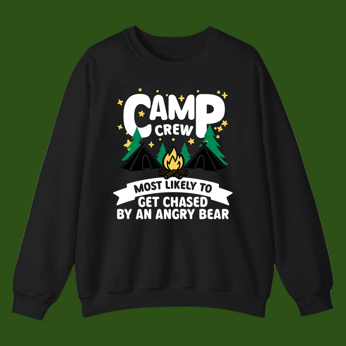 Camp crew angry bear design featuring campfire, teepees, pine trees and stars with humorous text about getting chased by bears
