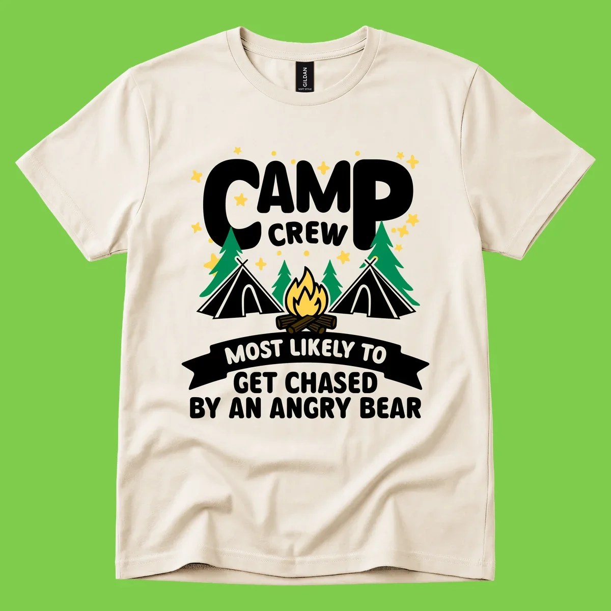 Camp crew angry bear design featuring campfire, teepees, pine trees and stars with humorous text about getting chased by bears