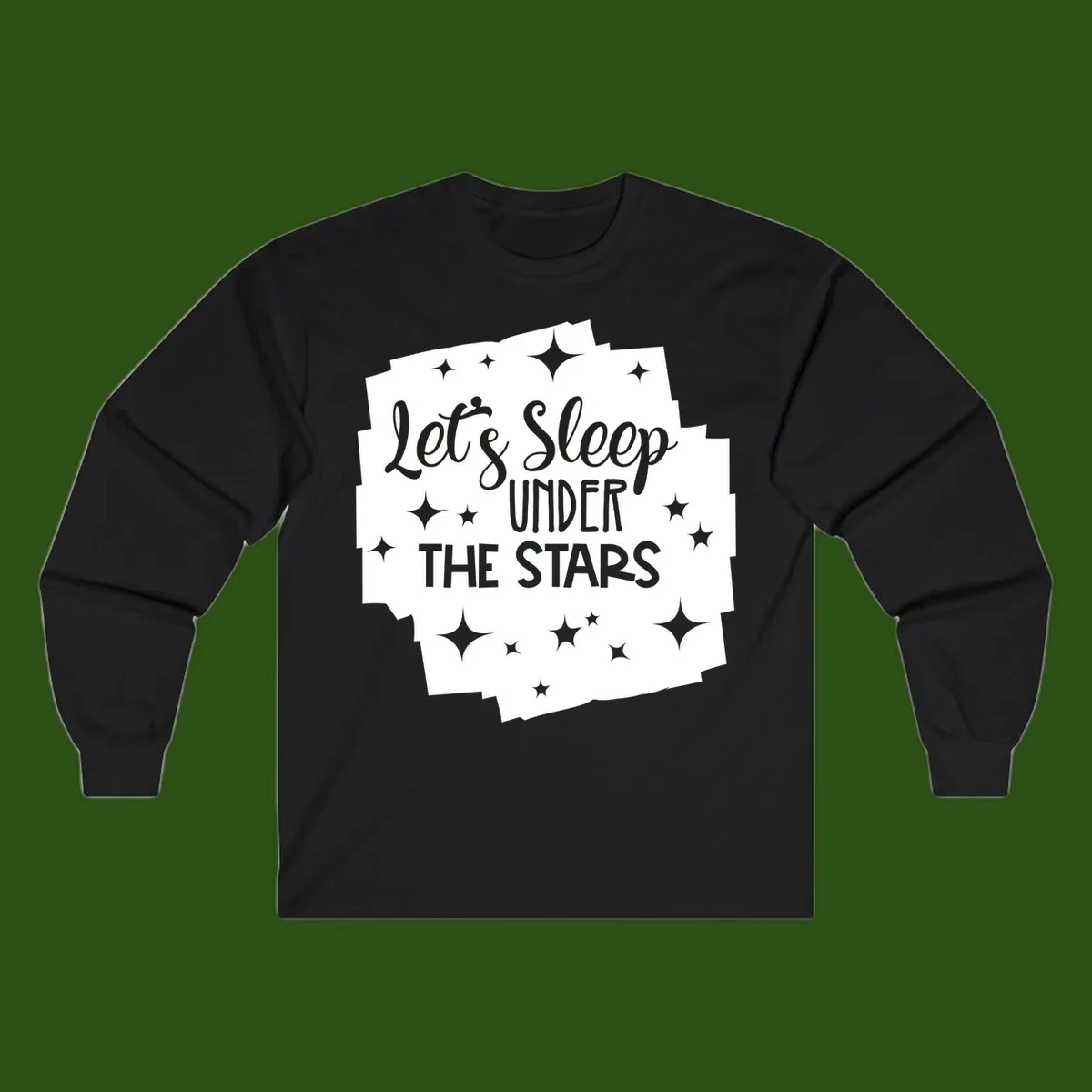 Whimsical design with 'Let's Sleep Under The Stars' text surrounded by sparkles and stars, evoking a cozy camping night.