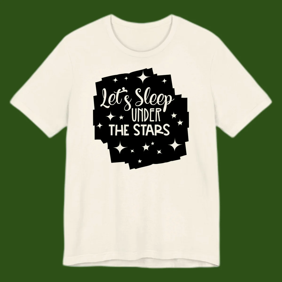Whimsical design with 'Let's Sleep Under The Stars' text surrounded by sparkles and stars, evoking a cozy camping night.