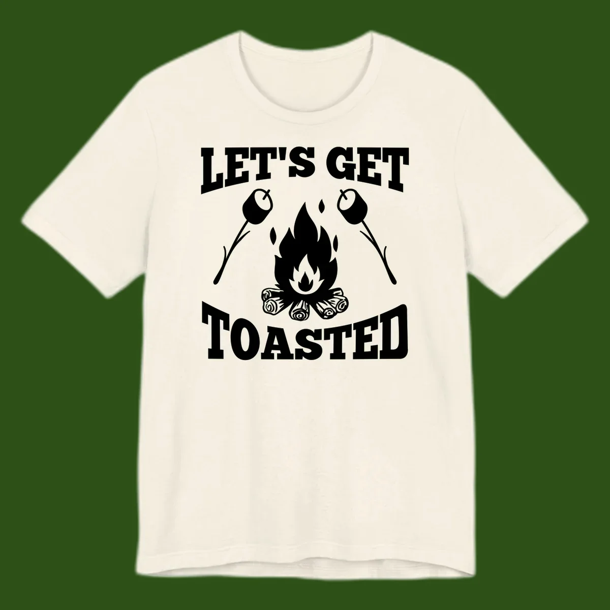Campfire illustration with roasting sticks and marshmallows, text reads 'Let's Get Toasted'