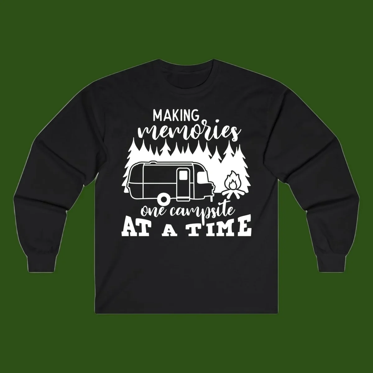 Vintage Airstream trailer parked among evergreen trees with a campfire, text reading Making Memories One Campsite At A Time