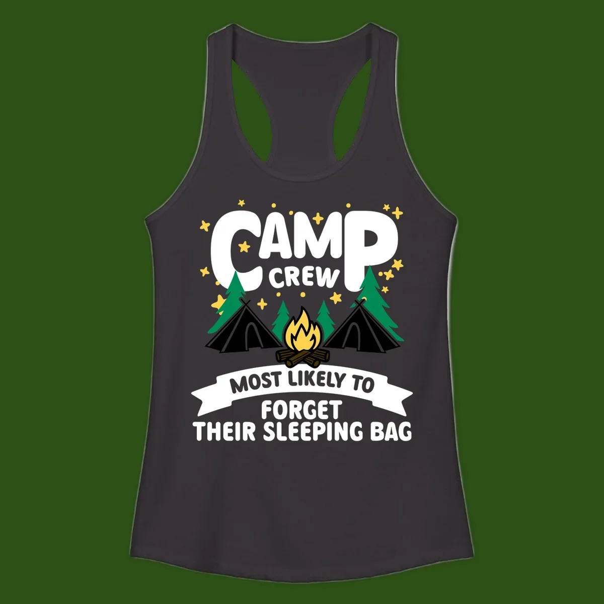 Camp crew most likely to forget sleeping bag design with campfire, tents, trees, and stars on gray background