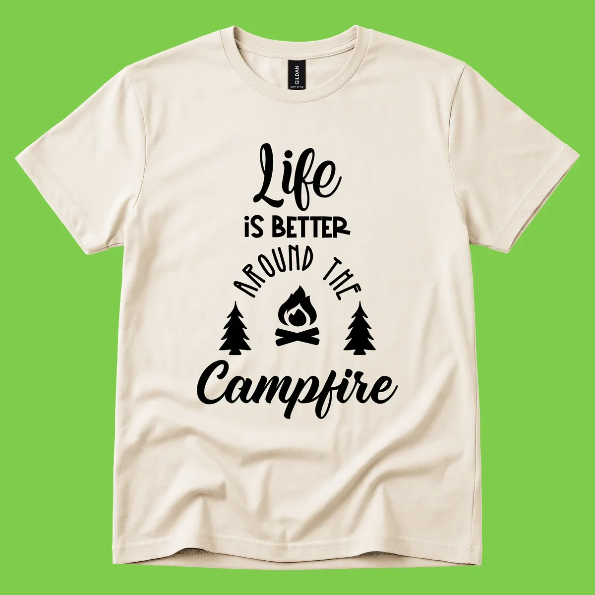 White lettering and campfire graphic with pine trees on gray background reading 'Life is better around the campfire'