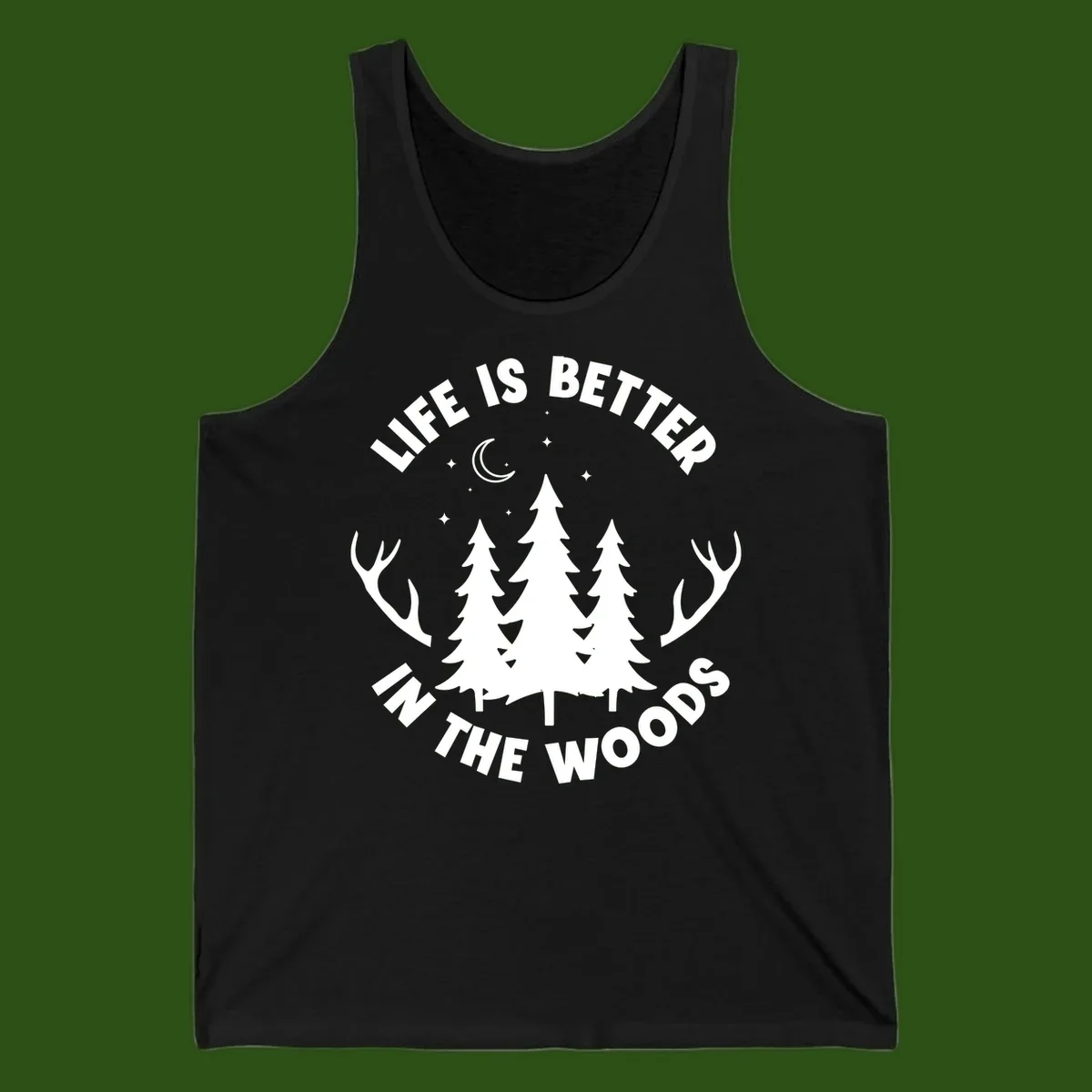 Life is better in the woods design with pine trees, deer antlers, moon and stars on gray background