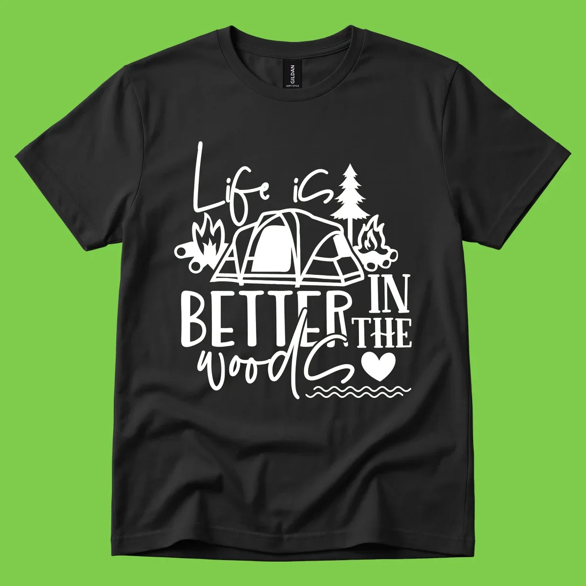 White line art design reading 'Life is better in the woods' with tent, campfires, pine tree, and heart illustrations on gray background