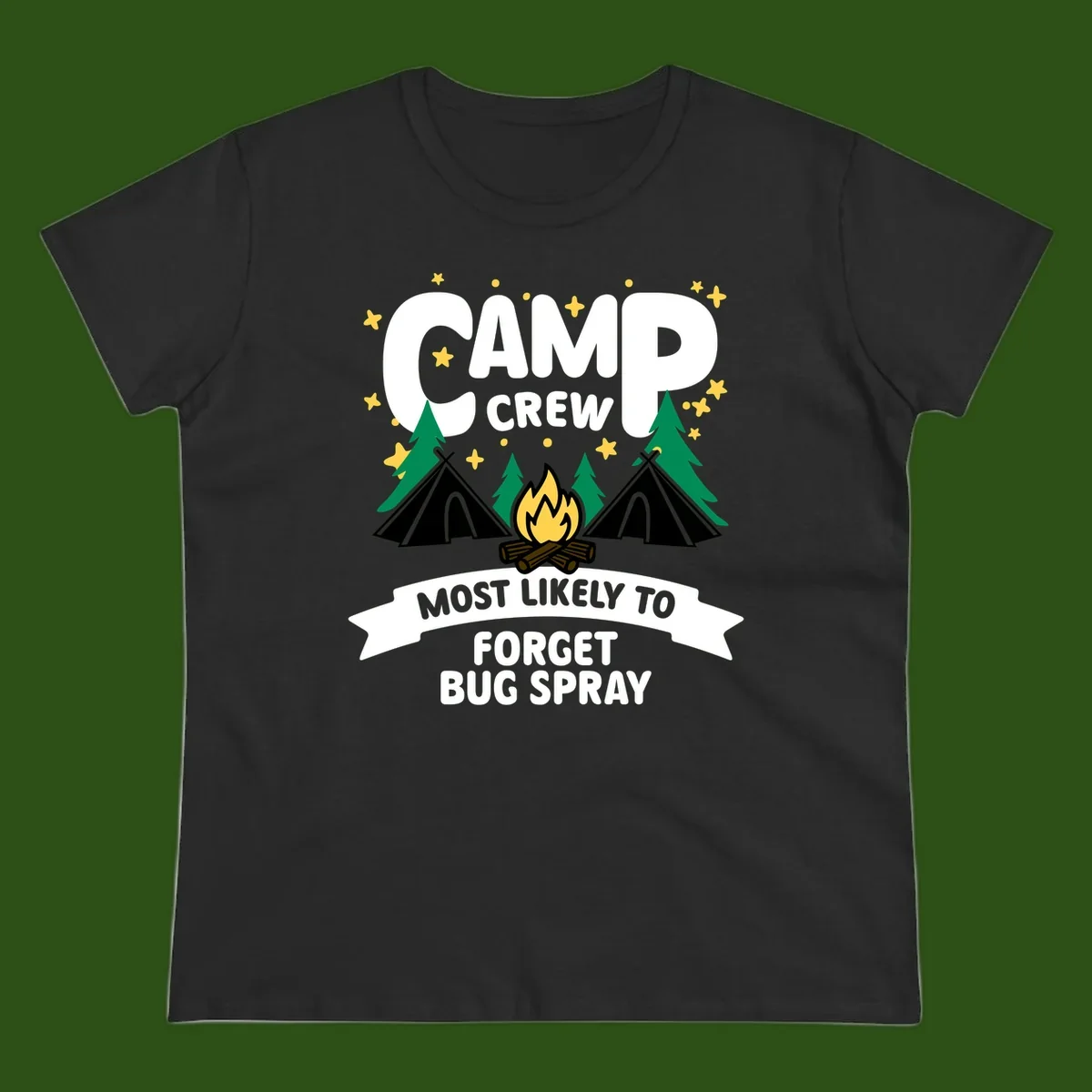 Illustrated camp crew design with tents, campfire, and pine trees under stars, text reads 'Camp Crew Most Likely To Forget Bug Spray'