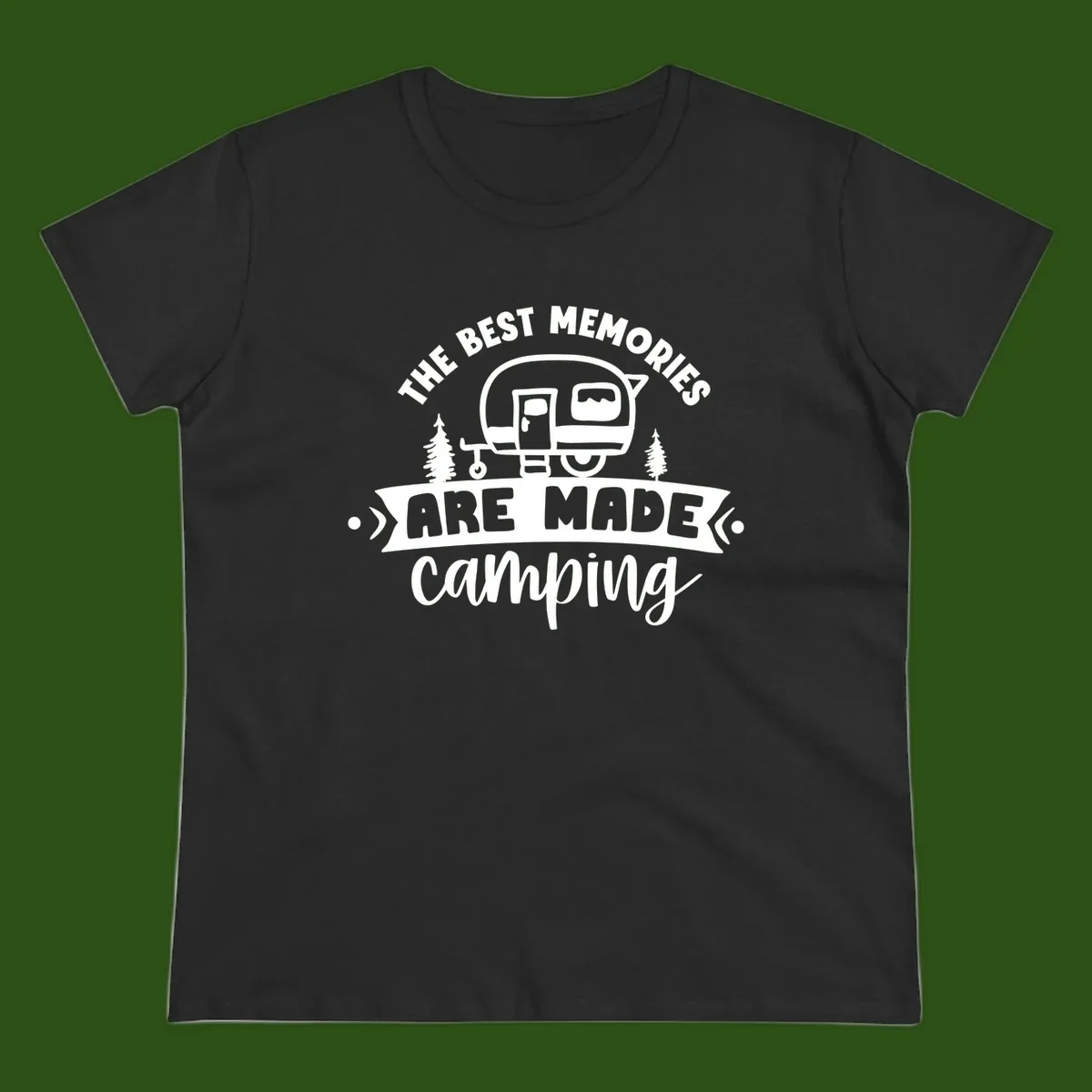 Vintage badge design with classic travel trailer, pine trees, and text reading 'The Best Memories Are Made Camping' in retro style.