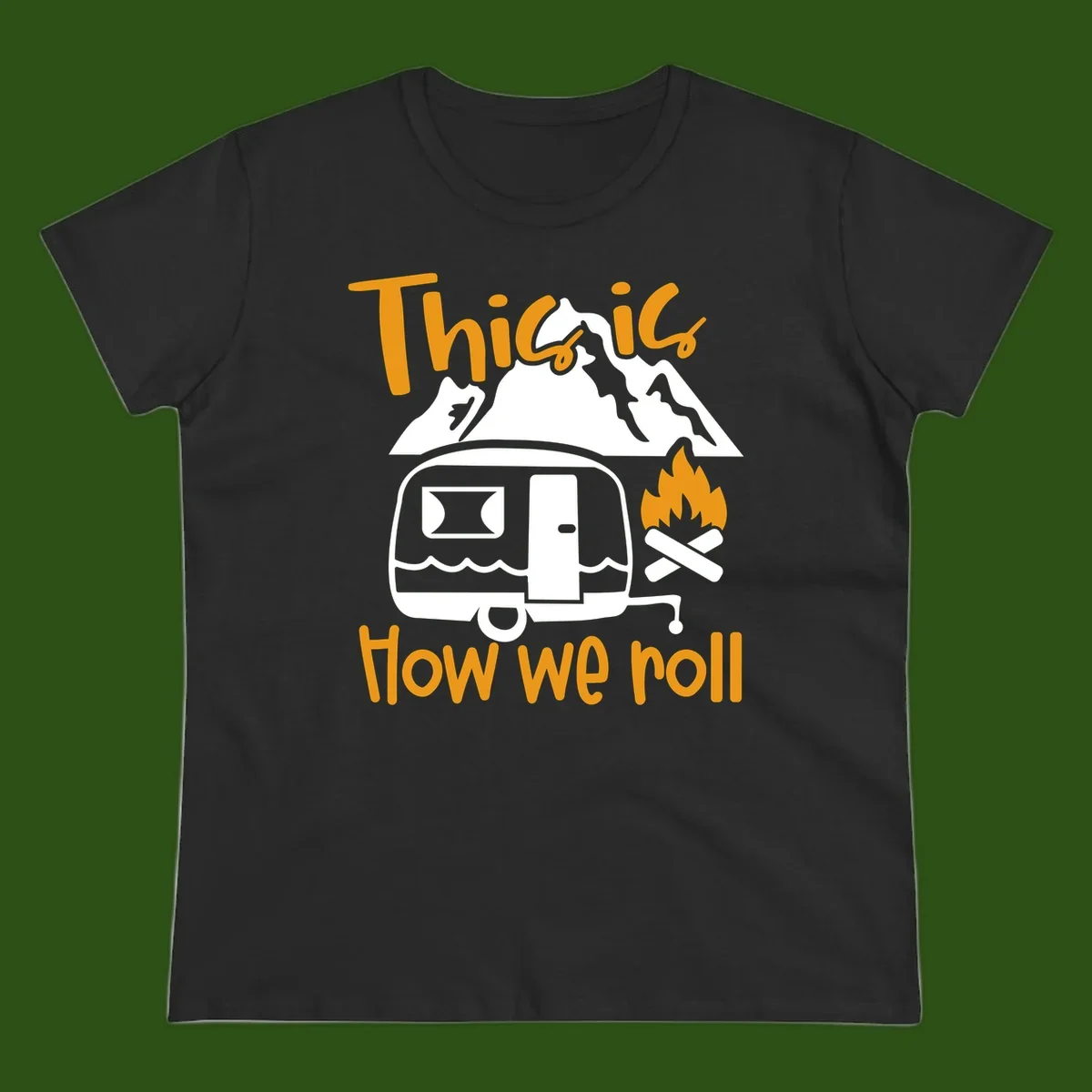 Vintage travel trailer with campfire and mountains, text reads 'This is how we roll' - camping lifestyle illustration