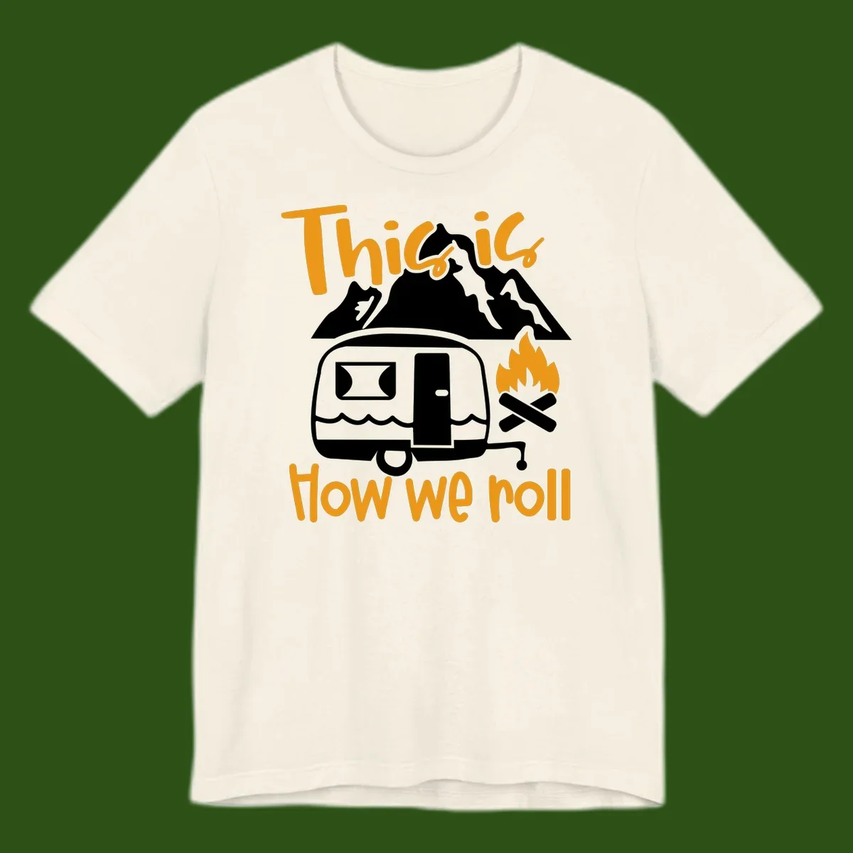 Vintage travel trailer with campfire and mountains, text reads 'This is how we roll' - camping lifestyle illustration